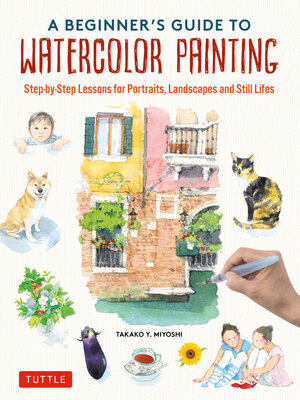 cover image of Beginner's Guide to Watercolor Painting
